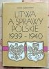 Piotr Łossowski - Litwa a sprawy polskie 1939-1940 - okładka